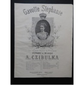 CZIBULKA Alphons Gavotte Stéphanie Piano ca1880