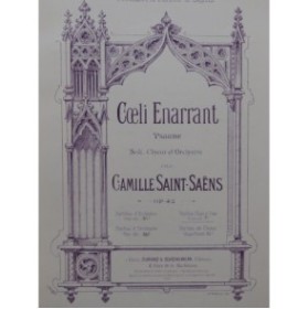 SAINT-SAËNS Camille Coeli Enarrant Psaume Chant Piano 1875