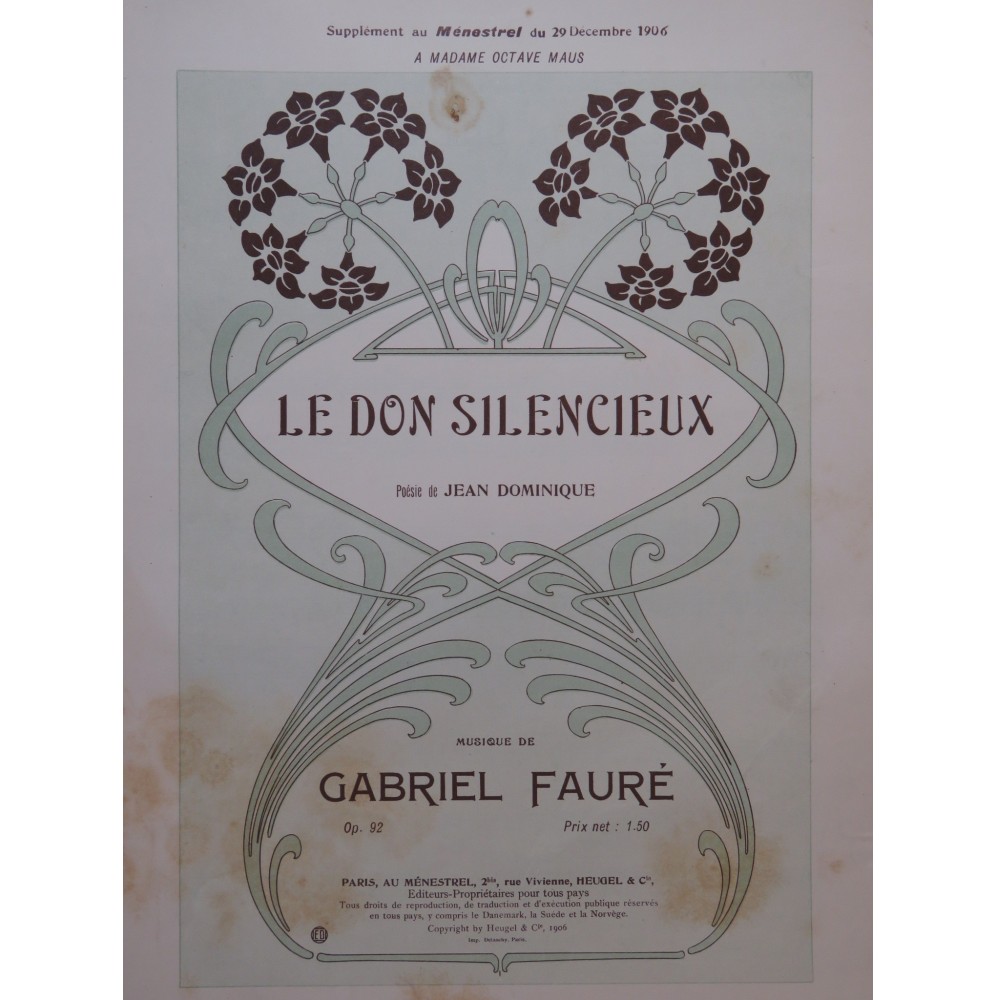 FAURÉ Gabriel Le Don Silencieux Chant Piano 1906