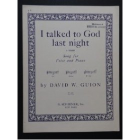 GUION David W. I Talked to God last night Chant Piano 1940