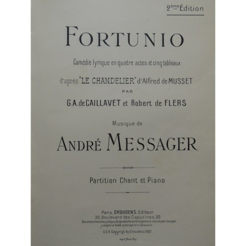 MESSAGER André Fortunio Opéra Chant Piano 1907