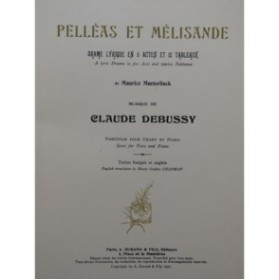 DEBUSSY Claude Pelléas et Mélisande Opéra Chant Piano 1907