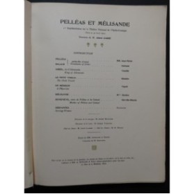 DEBUSSY Claude Pelléas et Mélisande Opéra Chant Piano 1907