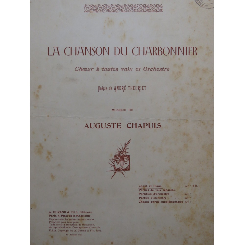 CHAPUIS Auguste La Chanson du Charbonnier Chant Orchestre 1908