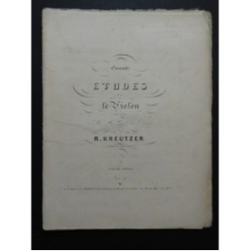 KREUTZER Rodolphe 40 Etudes pour Violon XIXe