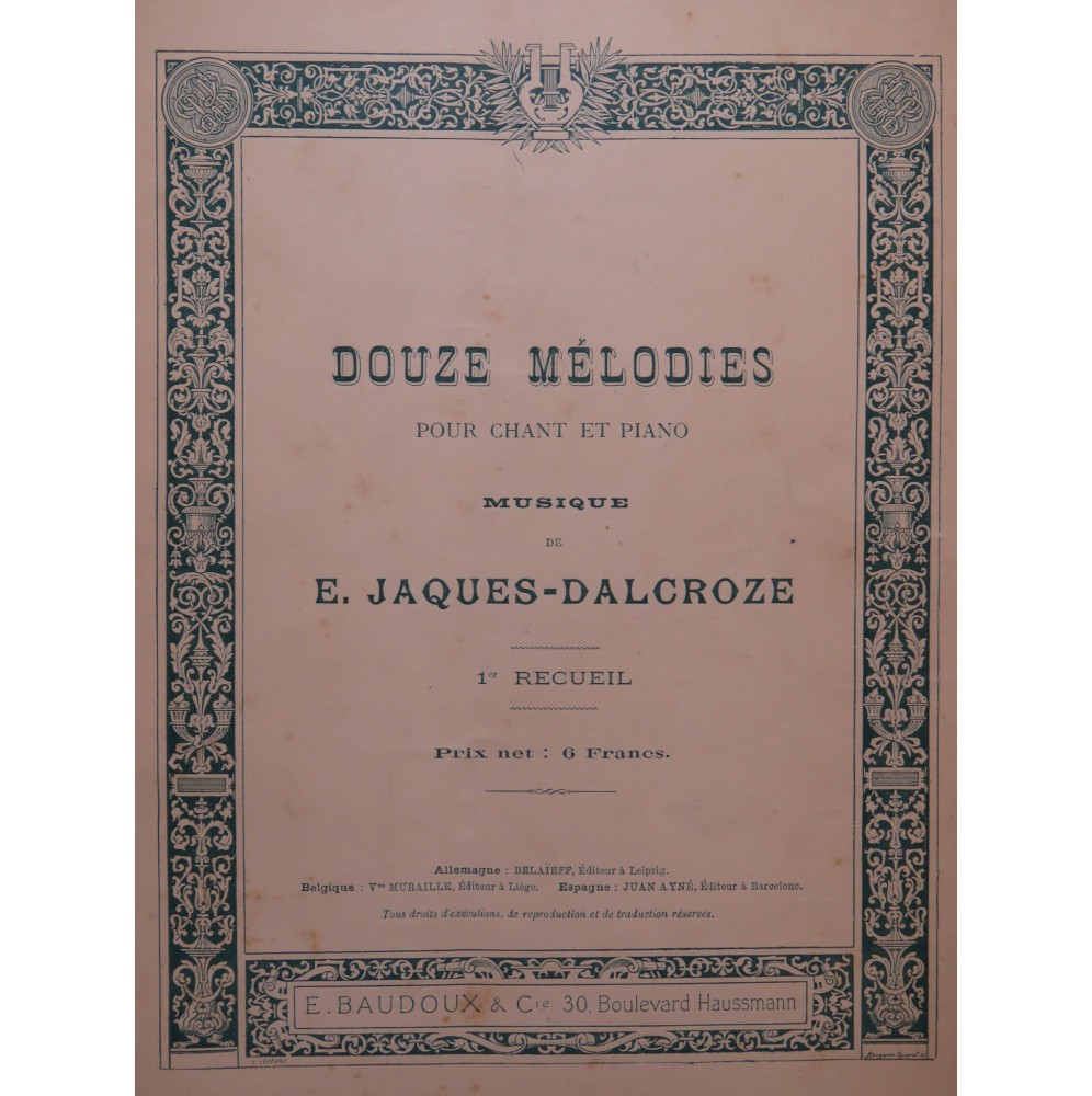 JAQUES-DALCROZE Emile Douze Mélodies Chant Piano ca1895