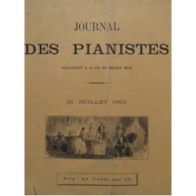 Journal des Pianistes Pièces pour Piano 31 Juillet 1863