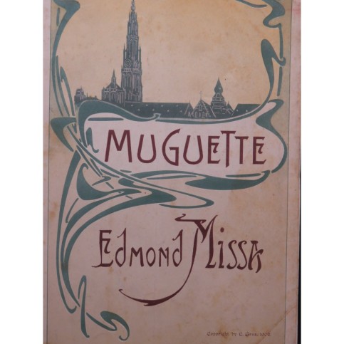 MISSA Edmond Muguette Opéra Chant Piano 1902
