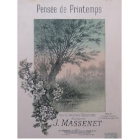 MASSENET Jules Pensée de Printemps Chant Piano 1893