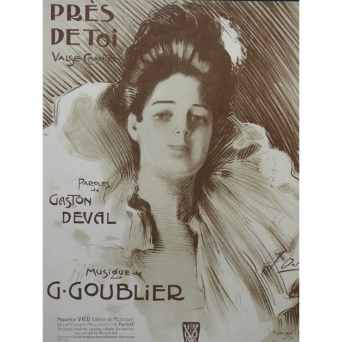 GOUBLIER Gustave Près de toi Chant Piano 1907