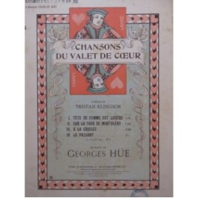 HÜE Georges Chansons du Valet de Coeur Le Passant Chant Piano 1912