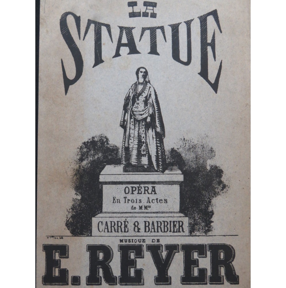 REYER Ernest La Statue Opéra Chant Piano ca1880