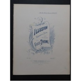 THOMÉ Francis Illusion Piano ca1883