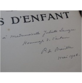 DE BRÉVILLE Pierre Prières d'Enfant Dédicace Chant Piano  1906