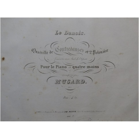 MUSARD Le Danois Quadrille Piano 4 mains ca1840