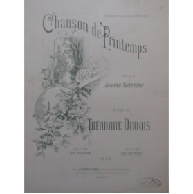 DUBOIS Théodore Chanson de Printemps Chant Piano 1884