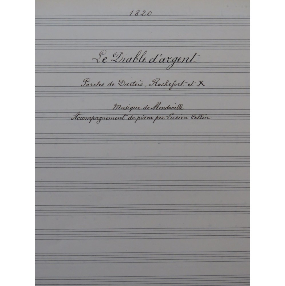 MONDONVILLE Le Diable d'Argent Manuscrit Chant Piano 1917