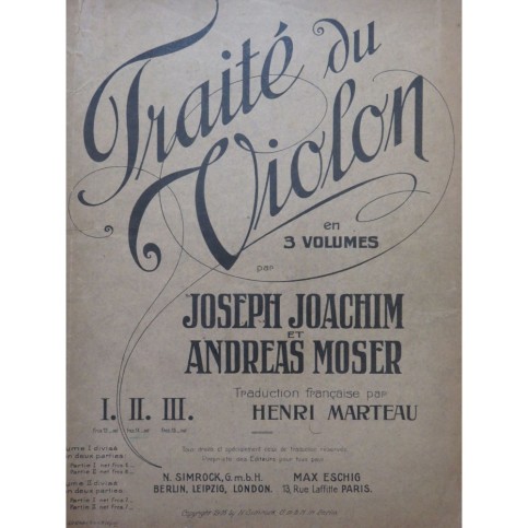 JOACHIM J. MOSER A. Traité du Violon 2e Volume 1905