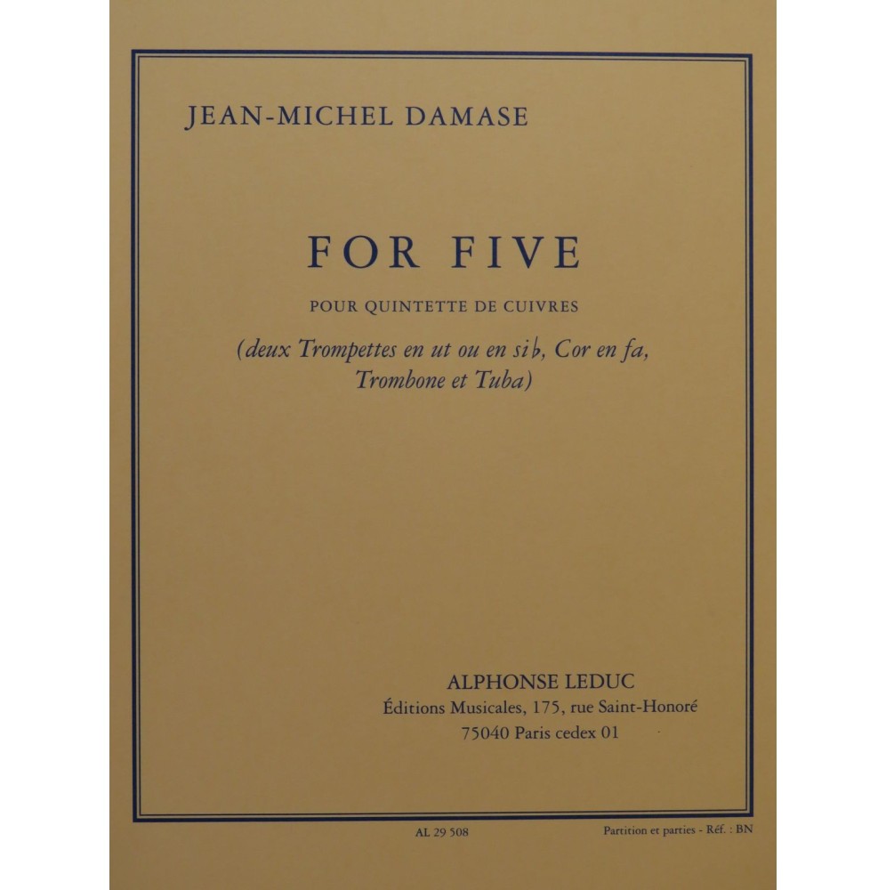 DAMASE Jean-Michel For Five 2 Trompettes Cor Trombone Tuba