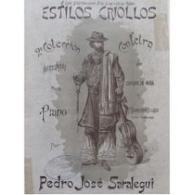 SARALEGUI Pedro José Estilos Criollos Chant Piano