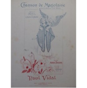 VIDAL Paul Chanson de Marjolaine Chant Piano 1891