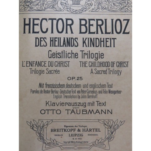 BERLIOZ Des Heilands Kindheit Oratorio Chant Piano ca1920