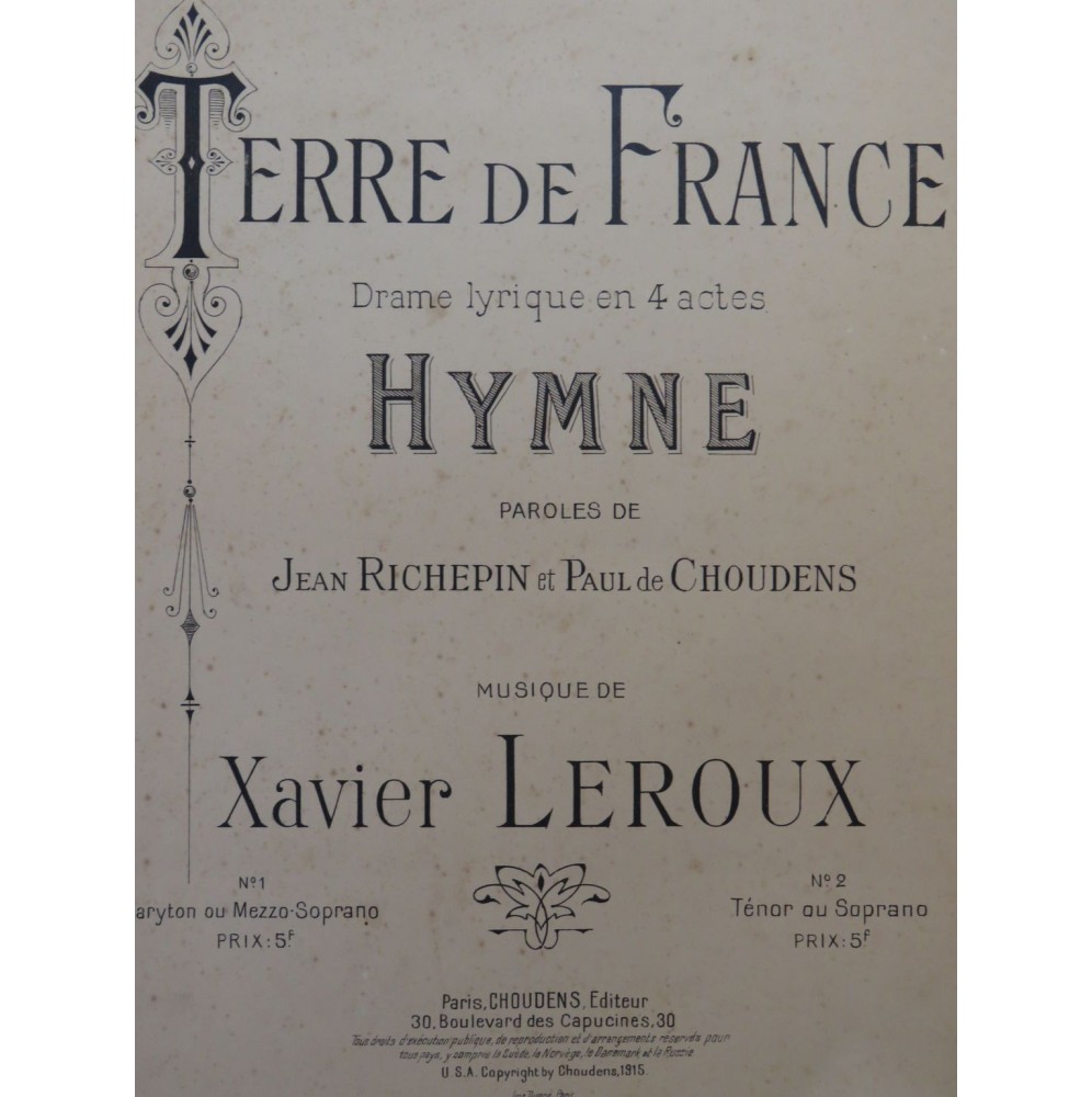 LEROUX Xavier Terre de France Hymne Chant Piano 1915