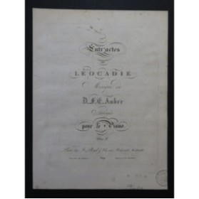 AUBER D. F. E. Entr actes de Leocadie Piano ca1805