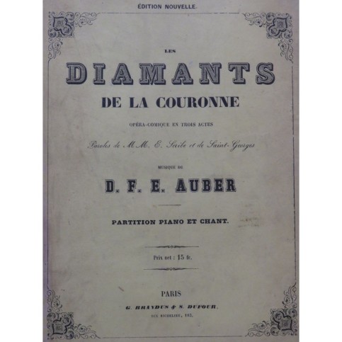 AUBER D. F. E. Les Diamants de la Couronne Opéra Piano Chant ca1860