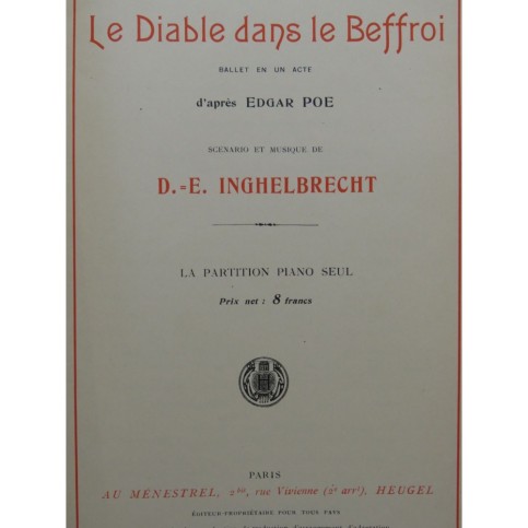 INGHELBRECHT D. E. Le Diable dans le Beffroi Ballet Piano 1927