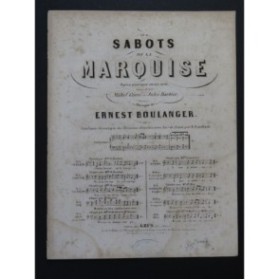 BOULANGER Ernest Les Sabots de la Marquise No 3 Chant Piano ca1854