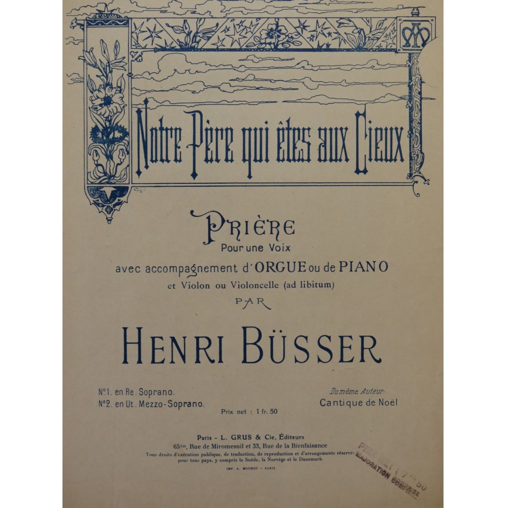 BÜSSER Henri Notre Père Chant Piano ou Orgue Violon Violoncelle