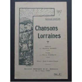 SADLER Georges Chansons Lorraines Chant Piano 1917