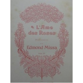 MISSA Edmond L'Ame des Roses Chant Piano 1899