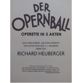 HEUBERGER Richard Der Opernball Opérette Chant Piano
