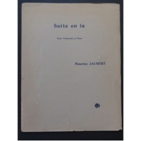 JAUBERT Maurice Suite en La Violoncelle Piano 1926