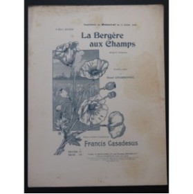 CASADESUS Francis La Bergère aux Champs Chant Piano 1910