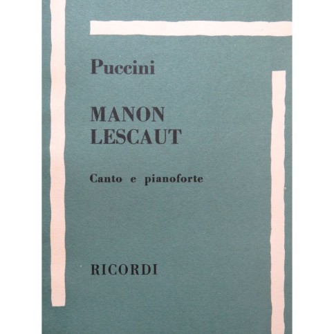 PUCCINI Giacomo Manon Lescaut Opéra Chant Piano 1973