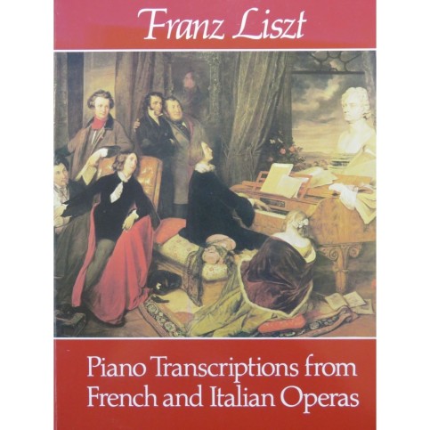 LISZT Franz Piano Transcriptions from French and Italian Operas Piano 1982