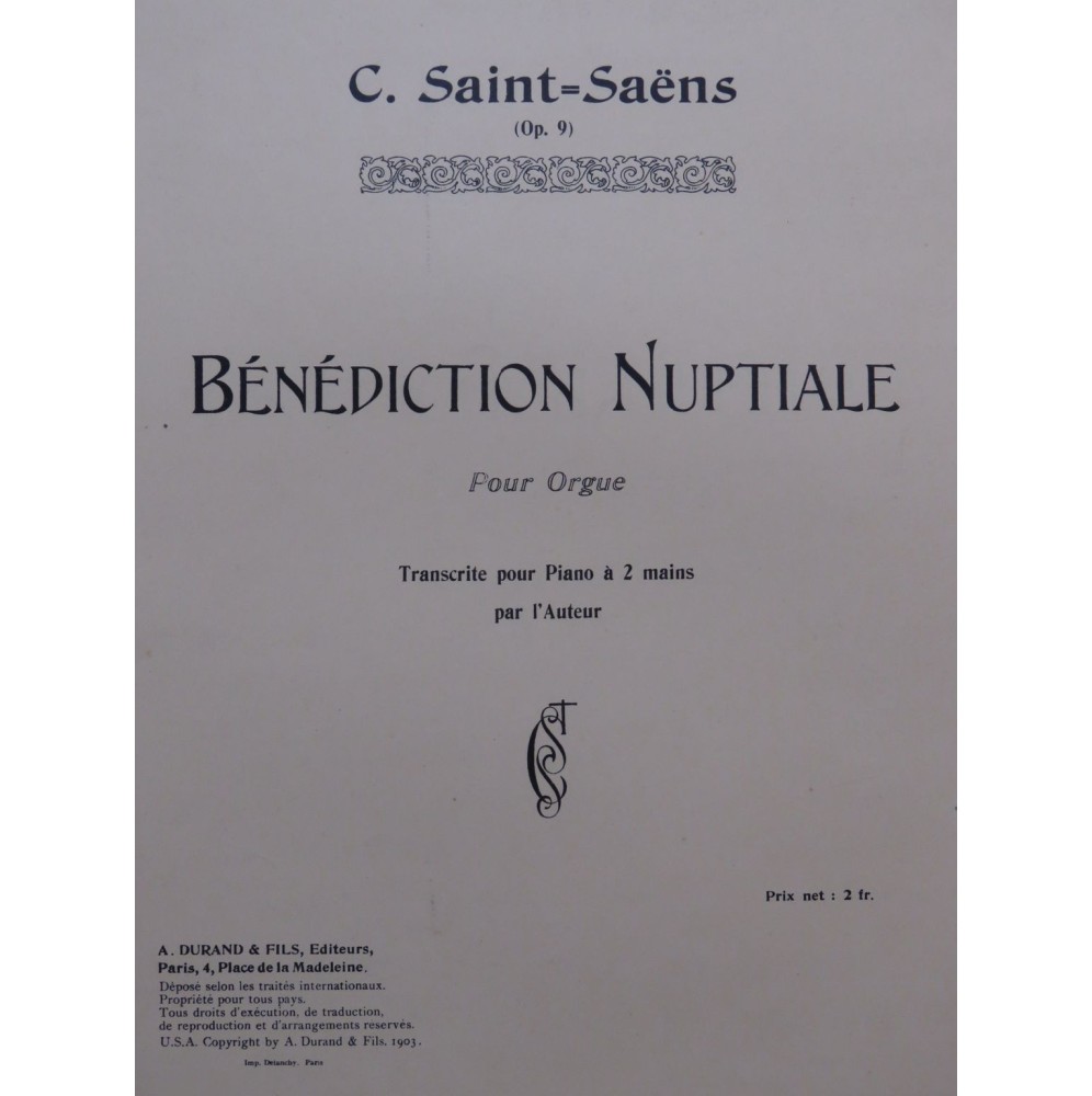 SAINT-SAËNS Camille Bénédiction Nuptiale Piano 1903