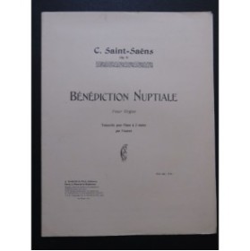 SAINT-SAËNS Camille Bénédiction Nuptiale Piano 1903
