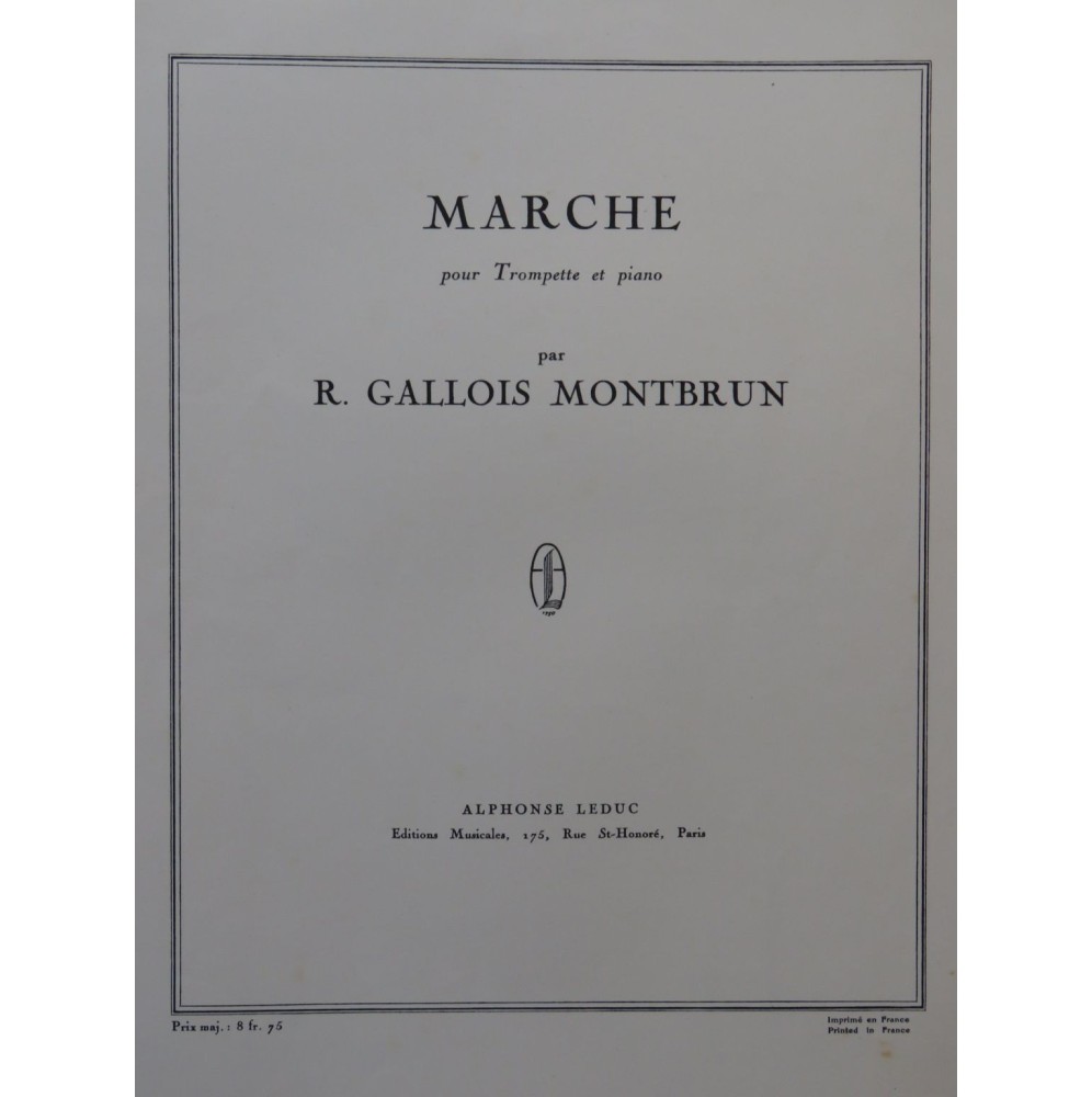 GALLOIS MONTBRUN Raymond Marche Piano Trompette 1950