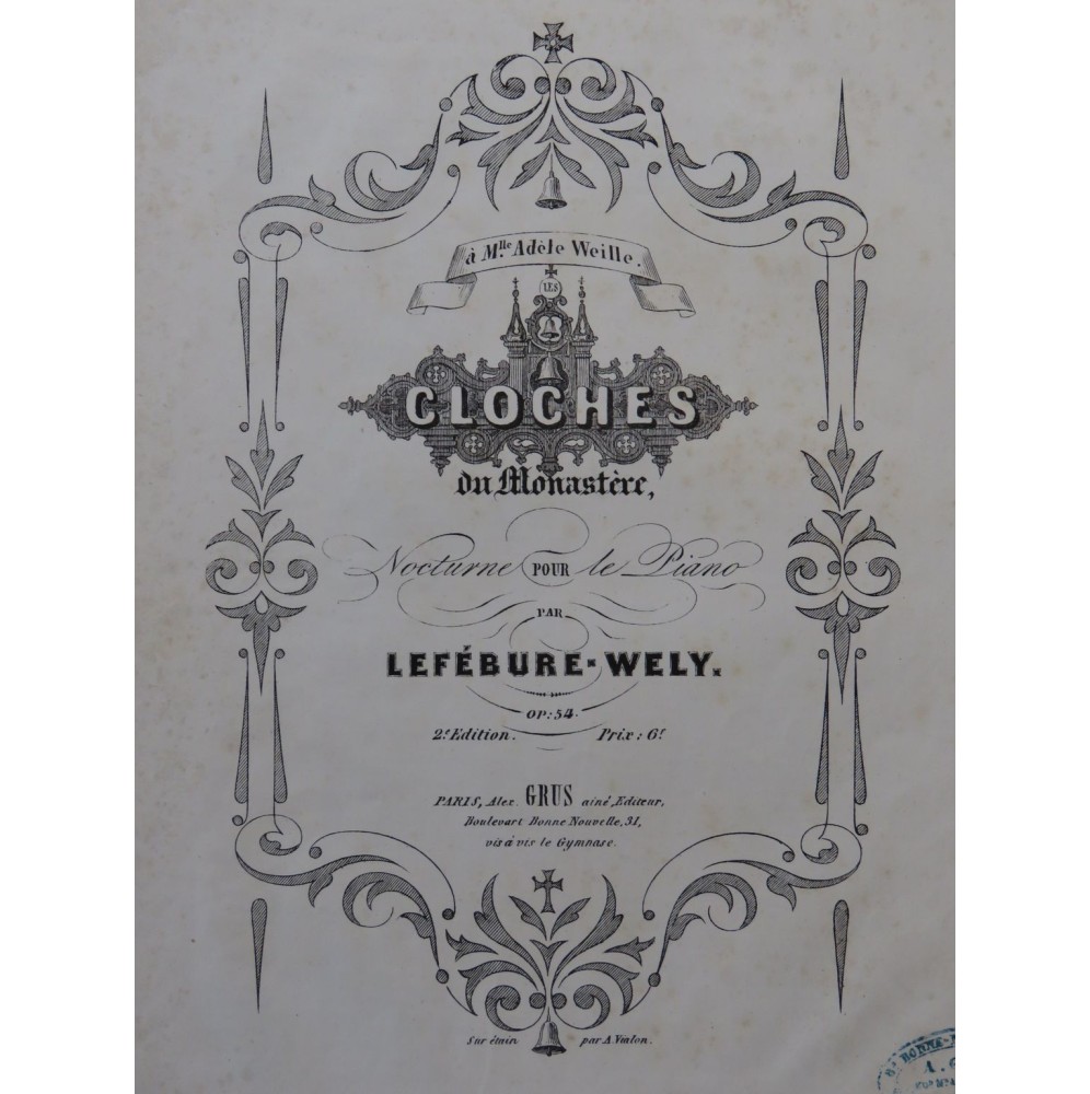 LEFÉBURE-WÉLY Les Cloches du Monastère Piano XIXe
