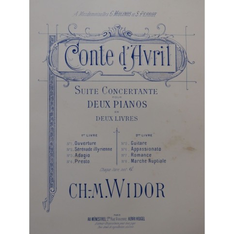 WIDOR Ch. M. Conte d'Avril 2e Livre 2 Pianos 4 mains 1891