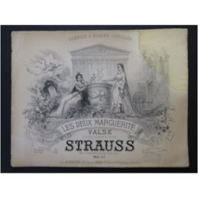STRAUSS Les Deux Marguerite Piano ca1850