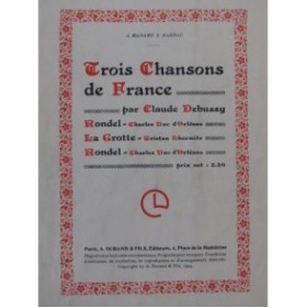 DEBUSSY Claude Trois Chansons de France Chant Piano 1904