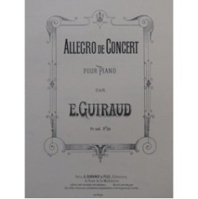 GUIRAUD Ernest Allegro de Concert Piano ca1885