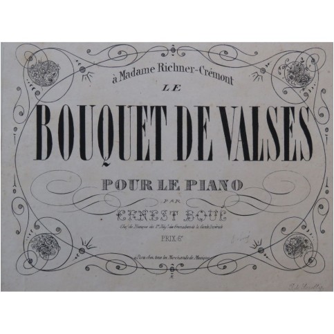 BOUÉ Ernest Bouquet de Valses Piano XIXe siècle