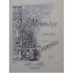 CHAMINADE Cécile Mandoline Chant Piano 1895