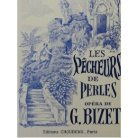 BIZET Georges Les Pecheurs de Perles Opera Chant Piano 1975